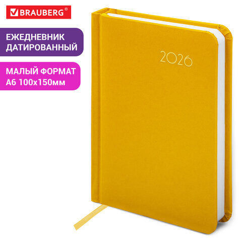 Ежедневник датированный 2026, МАЛЫЙ ФОРМАТ 100х150 мм, А6, BRAUBERG "Select", балакрон, желтый, 117261