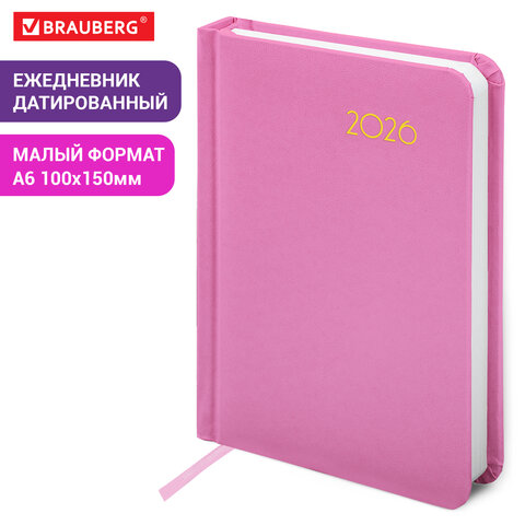 Ежедневник датированный 2026, МАЛЫЙ ФОРМАТ 100х150 мм, А6, BRAUBERG "Select", балакрон, розовый, 117262